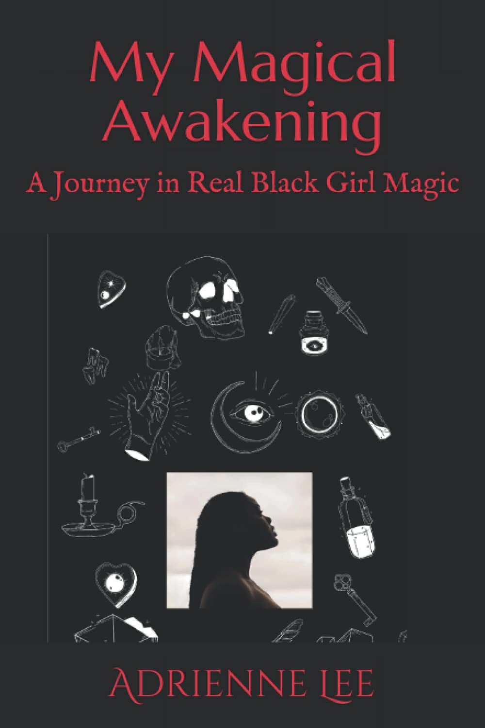 My Magical Awakening: A Journey in Real Black Girl Magic poster