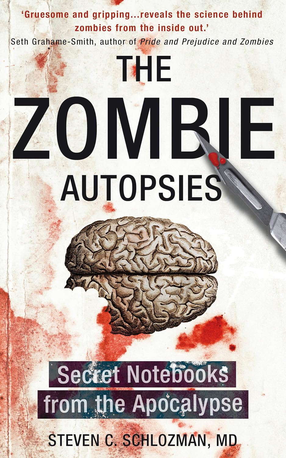 The Zombie Autopsies: Secret Notebooks from the Apocalypse poster