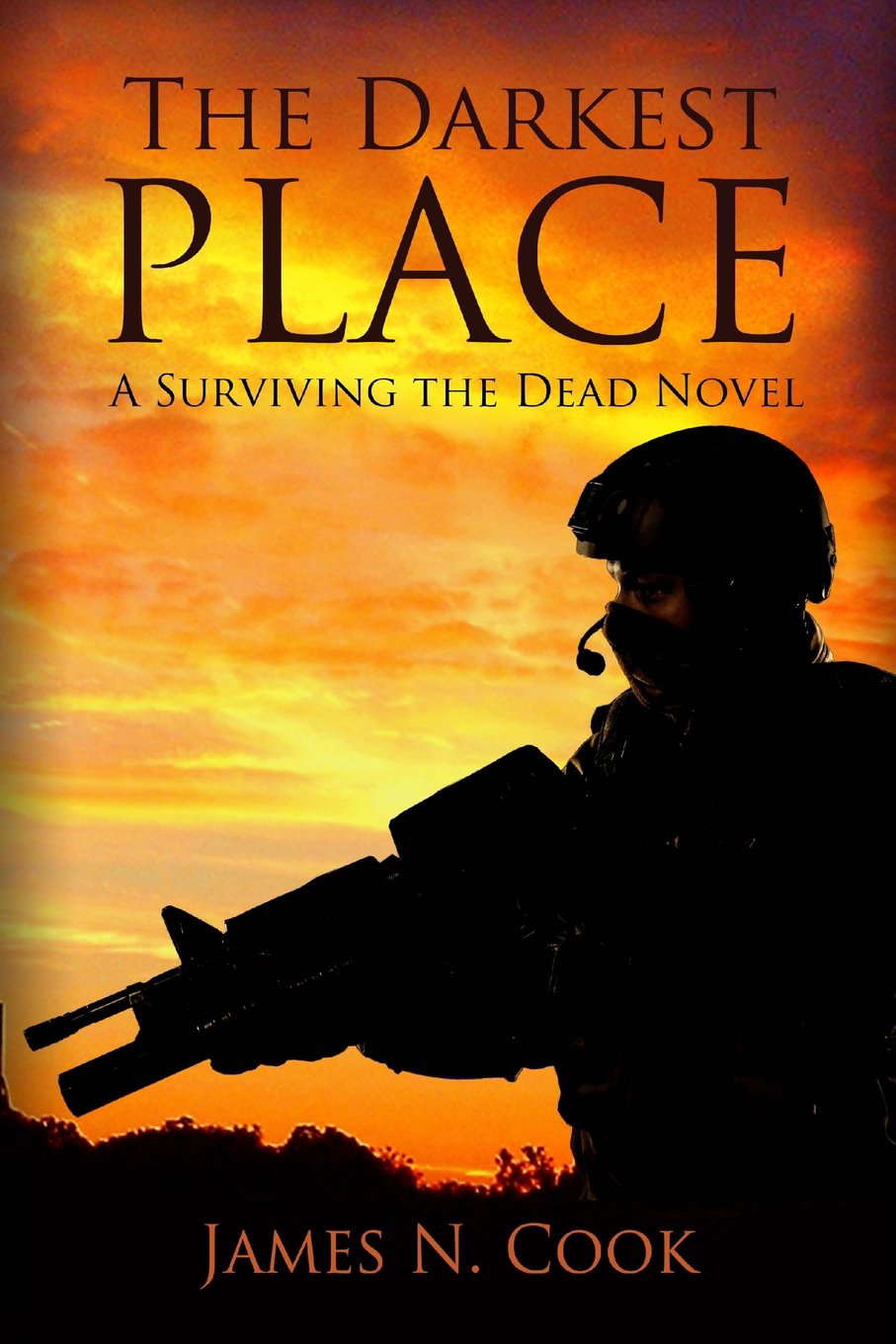 The Darkest Place: A Surviving the Dead Novel poster