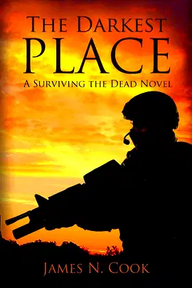 The Darkest Place: A Surviving the Dead Novel poster