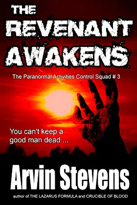 The Revenant Awakens (The Paranormal Activities Control Squad Book 3) poster