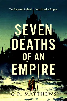 Seven Deaths of an Empire poster