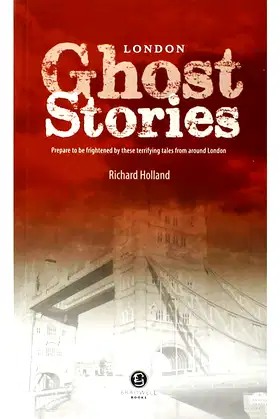 London Ghost Stories: Shiver Your Way Around London poster