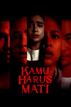 Kamu Harus Mati poster