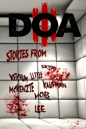 D.O.A. III: Extreme Horror Anthology poster