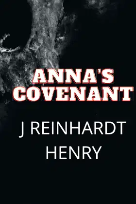 Anna's covenant: A cautionary tale of the supernatural. poster