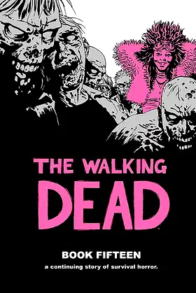 The Walking Dead Book 15 poster