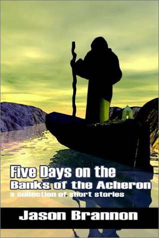 Five Days on the Banks of the Acheron poster