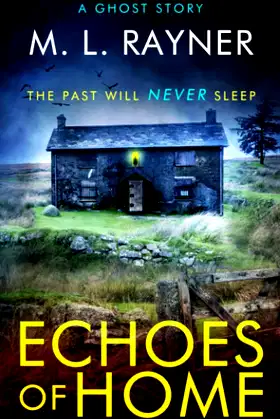 Echoes of Home: A Ghost story, which will haunt you... poster
