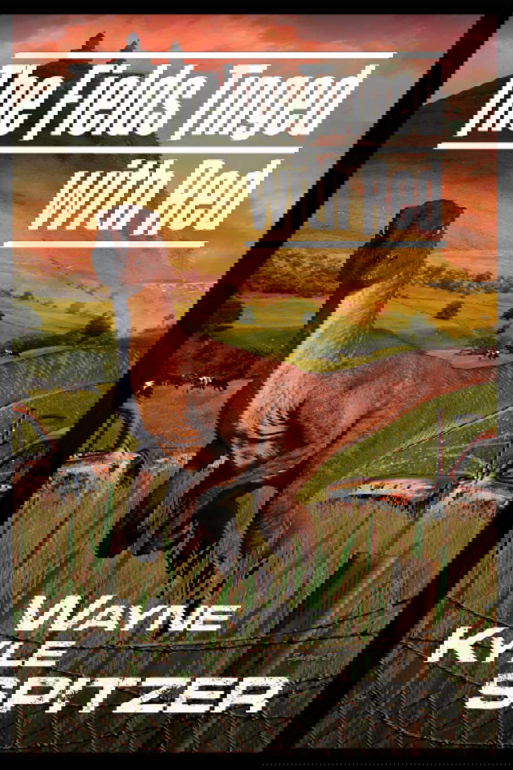 The Fields Tinged with Red poster