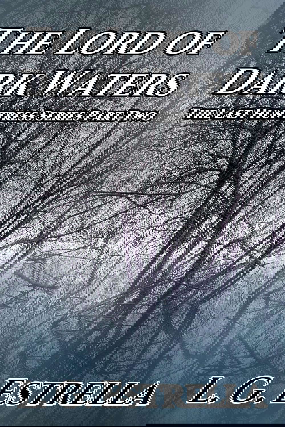 The Lord of Dark Waters (The Last Huntress Series Book 2) poster