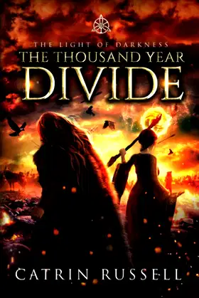 The Thousand Year Divide (The Light of Darkness) poster