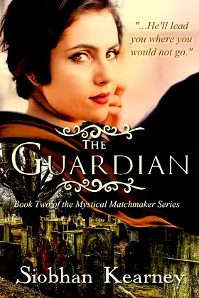 The Guardian (The Mystical Matchmaker Book 2) poster