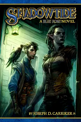 Shadowtide: A Blue Rose Novel (The Widow Unseen Cycle (Blue Rose) Book 1) poster