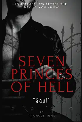 Seven Princes of Hell: Volume 1: Saul (Seven Princes of Hell Saga) poster
