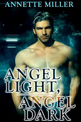 Angel Light, Angel Dark (An Angel Haven Romance Book 5) poster