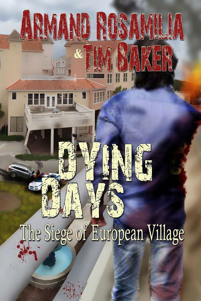 Dying Days: The Siege of European Village poster