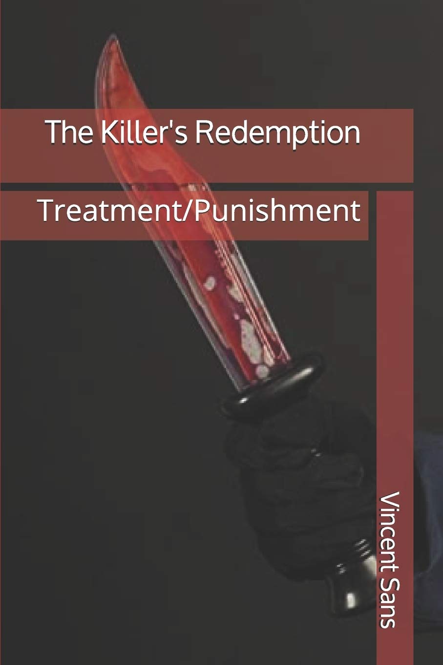 The Killer's Redemption: Treatment/Punishment (Creepypasta) poster