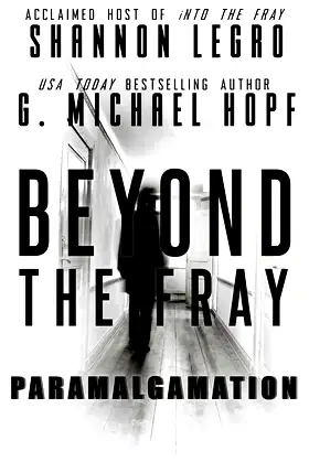 Beyond The Fray: Paramalgamation poster