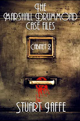 The Marshall Drummond Case Files: Cabinet 2 (Marshall Drummond Cabinet) poster