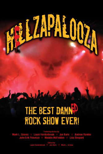 HELLZAPALOOZA The Best Damned Rock Show Ever! poster