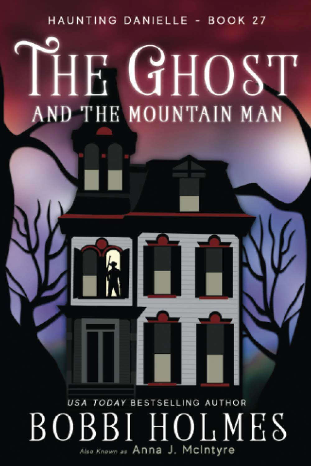 The Ghost and the Mountain Man (Haunting Danielle) poster