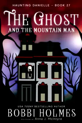 The Ghost and the Mountain Man (Haunting Danielle) poster