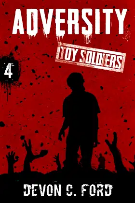 Adversity: Toy Soldiers Book Four poster