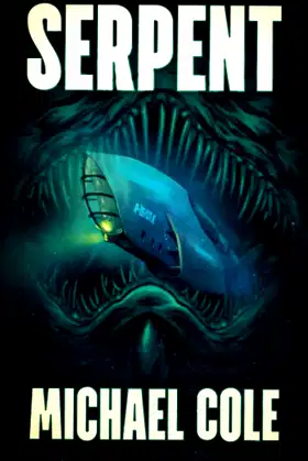 Serpent: A Deep Sea Thriller poster