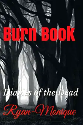 Burn Book: Diaries of the Dead poster