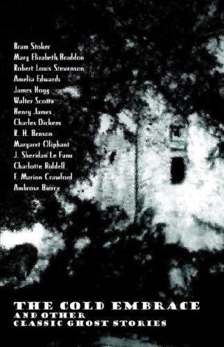 The Cold Embrace And Other Classic Ghost Stories poster