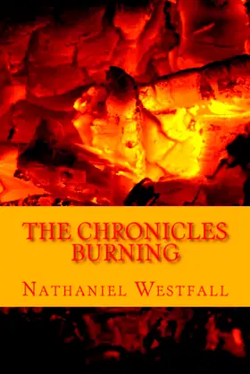 The CHRONICLES: Burning poster