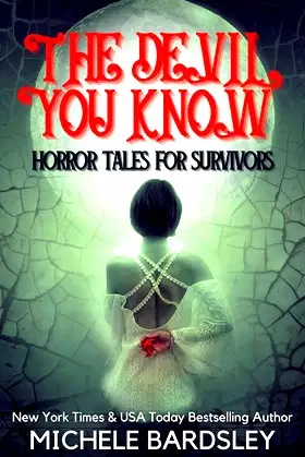 The Devil You Know: Horror Tales for Survivors poster