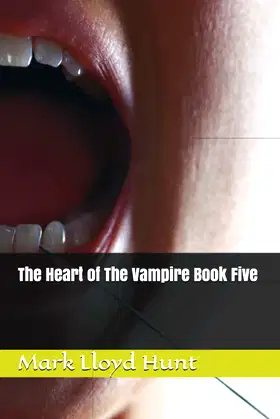 The Heart of The Vampire Book Five poster