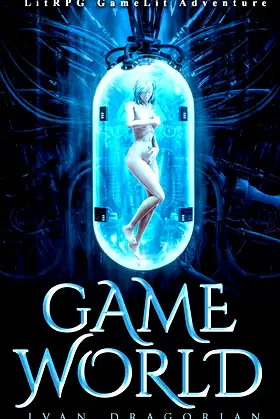 GAME WORLD: LitRPG GameLit Adventure poster
