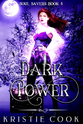 Dark Power: A Dark Fantasy Romance (Soul Savers Book 4) poster