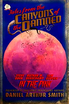 Tales from the Canyons of the Damned: No. 37 poster