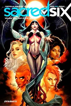 SACRED SIX V. 2: WAR OF THE ROSES (SACRED SIX TP) poster