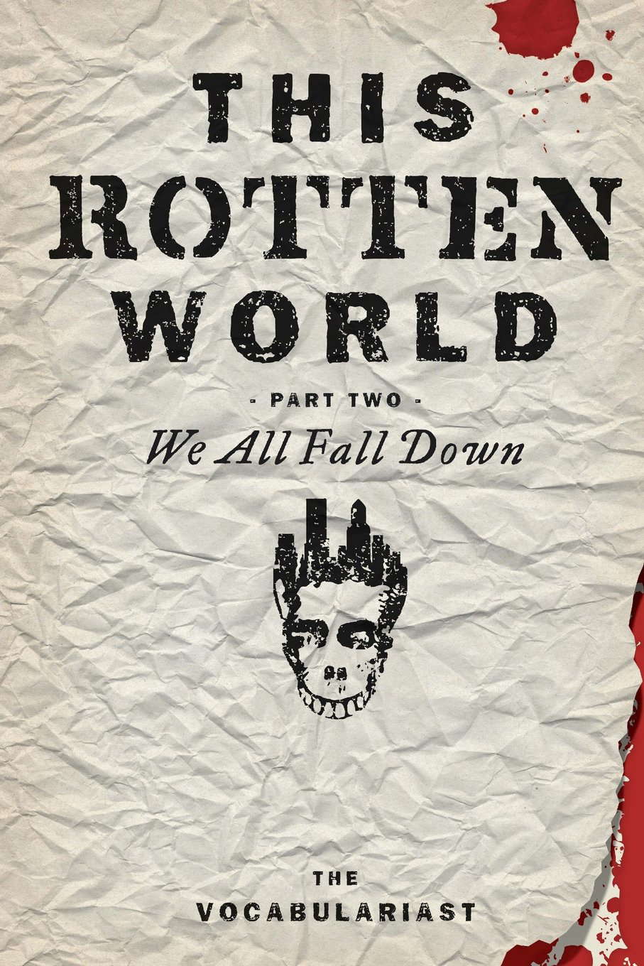 This Rotten World: We All Fall Down poster