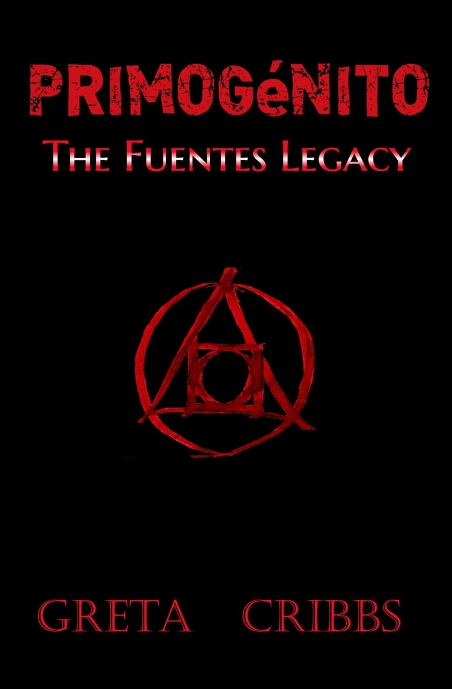 Primogénito: The Fuentes Legacy poster