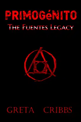 Primogénito: The Fuentes Legacy poster