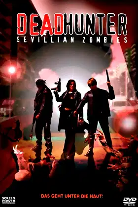 Deadhunter: Sevillian Zombies poster