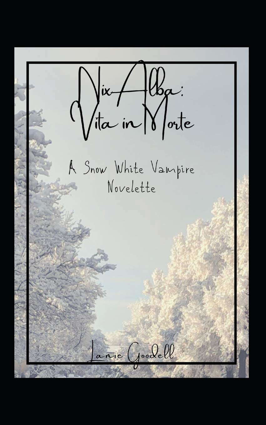 Nix Alba: Vita in Morte: A Snow White Vampire Novelette (monstrum somnium) poster