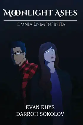 Moonlight Ashes: Omnia Enim Infinita poster