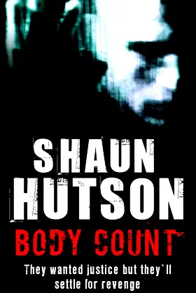 Body Count: They Wanted Justice But They'll Settle for Revenge poster