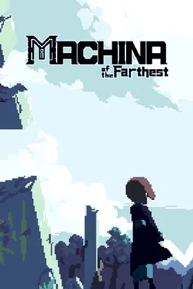 Machina of the Farthest poster