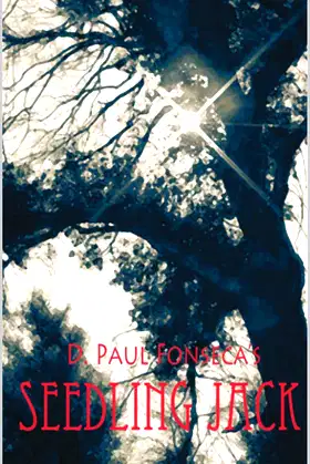 D. Paul Fonseca's Seedling Jack poster