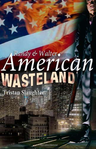 Randy and Walter American Wasteland (Randy and Walter Trilogy) poster