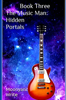 The Music Man: Hidden Portals (The Music Man Sci-Fi/Urban Fantasy Trilogy) poster
