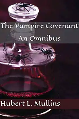 The Vampire Covenant: An Omnibus poster